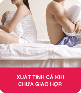 Xuất tinh cả khi chưa giao hợp